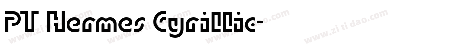 PT Hermes Cyrillic字体转换
